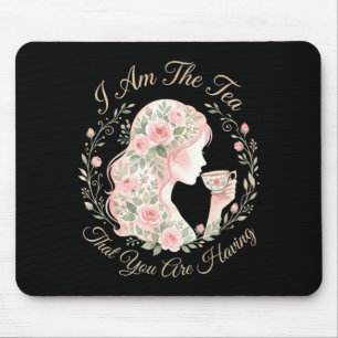 Mousepad Citação engraçada mulheres elegantes são o chá que