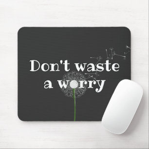 Mousepad Citação Inspiradora com Dandelion Branco