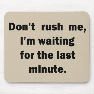 Mousepad citação sarcástica engraçada