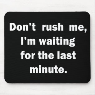 Mousepad citação sarcástica engraçada