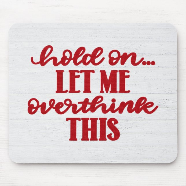 Mousepad Citação Vermelha Sobre Madeira (Frente)