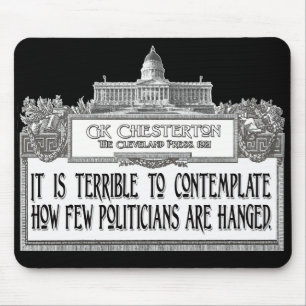 Mousepad Citações de Chesterton: Demasiado poucos políti