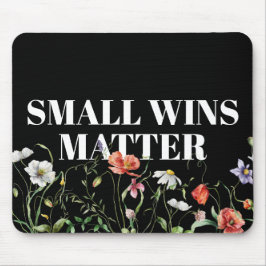 Mousepad Citações de Pequenas Vitórias com Flores Silvestre