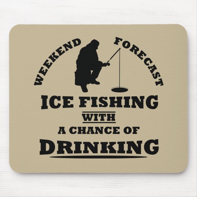 Mousepad citações engraçadas sobre pesca de gelo e amantes  (Frente)