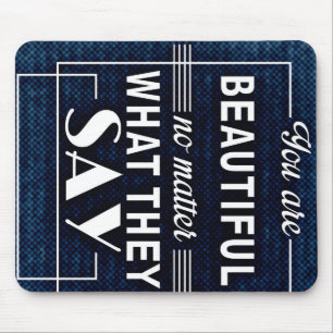 Mousepad Citações Inspiracionais "Você é Bonita"