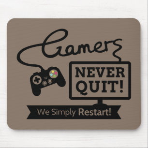 Mousepad Citações nunca paradas engraçadas dos Gamers