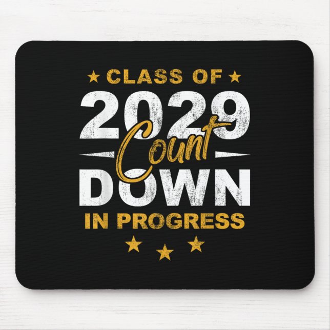 Mousepad Cl Of 2029 Count Down Graduating Fun First Day 8th (Frente)