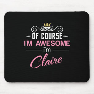 Mousepad Claire, claro que sou um nome incrível