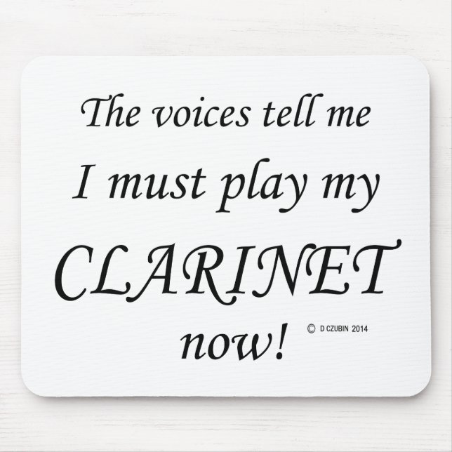Mousepad Clarinet Voices diz que deve jogar (Frente)