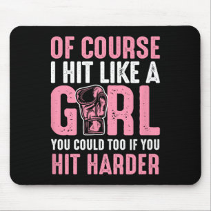 Mousepad Claro Que Eu Acerto Como Uma Garota Você Também Po