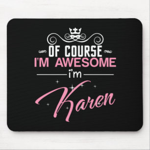 Mousepad Claro que sou incrível, sou Karen