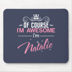 Mousepad Claro que sou incrível, sou Natalie