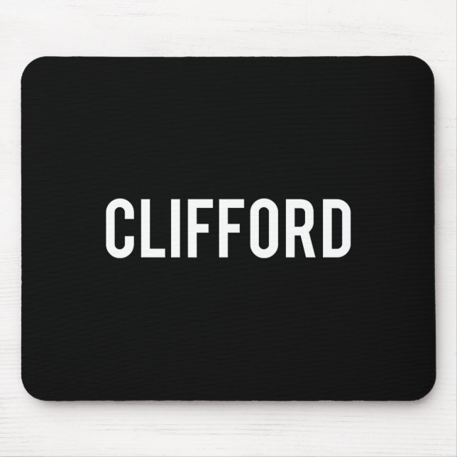 Mousepad Clifford - Cool New Funny Name Fan Gift Tee  (Frente)