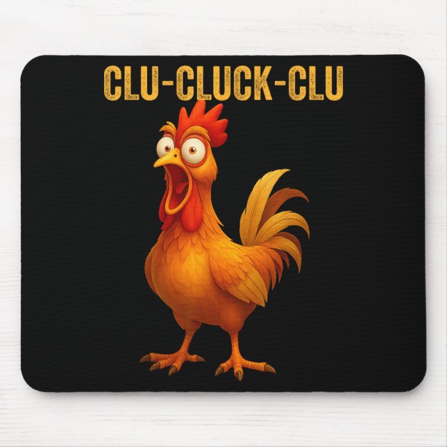 Mousepad Clu-cluck-clu Funny Rooster Chicken Hilarious Farm (Frente)