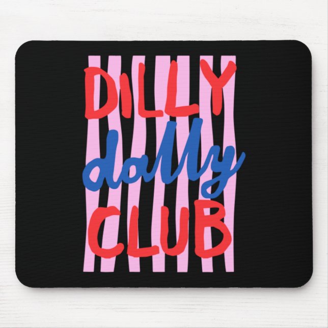 Mousepad Clube de Design Dilly Dally (Frente)