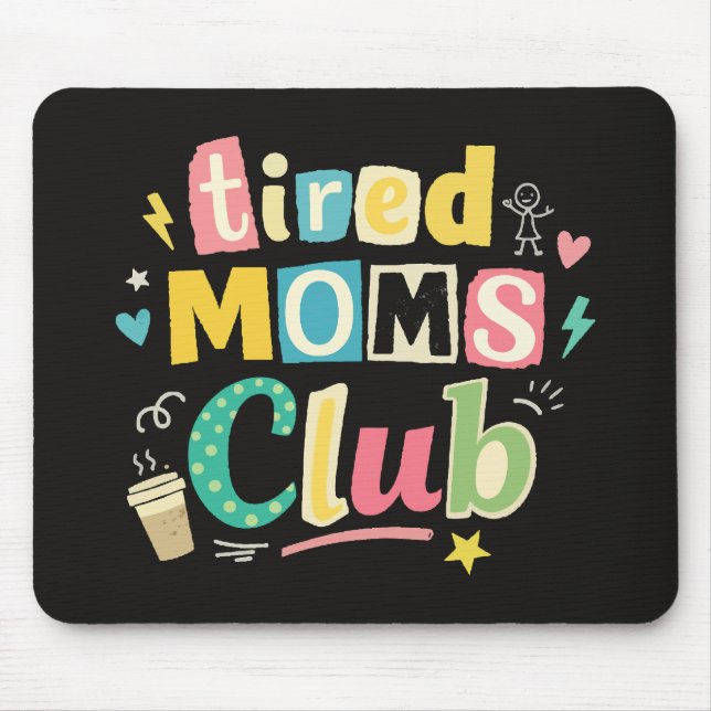 Mousepad Clube de Mães Cansadas Café Humor de Mãe (Frente)