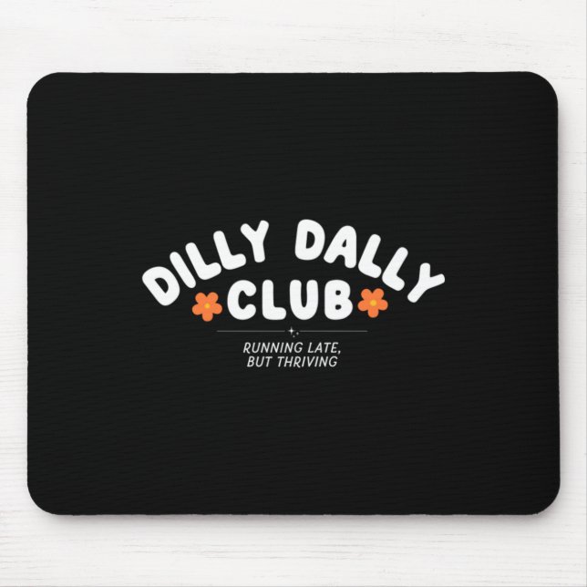 Mousepad Clube Gráfico Dilly Dally (Frente)