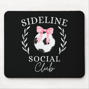 Mousepad Clube Social da Linha Lateral Coquete Mãe de Futeb