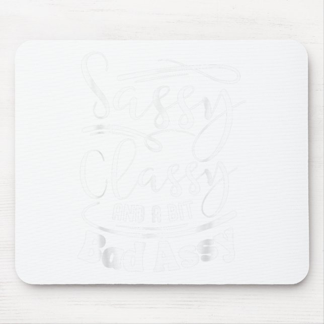 Mousepad Cly Sy And A Bit Bad Y Nk Women Motivational  (Frente)