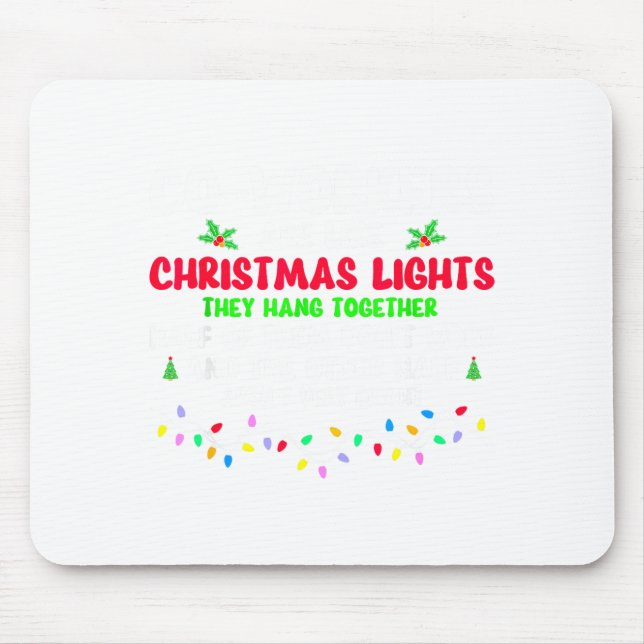Mousepad Co-workers Are Like Christmas Lights They All Hang (Frente)