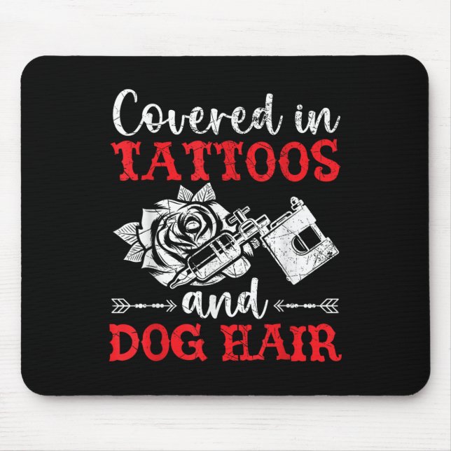 Mousepad Coberta Em Tatuagens E Tatuagem No Cabelo Do Cão P (Frente)