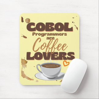 Mousepad Cobol Programmers are Coffee Lovers
