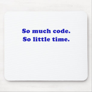 Mousepad Codifique tanto tão pouca hora