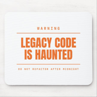 Mousepad Código Legado é Assombrado Funny Programador Desen