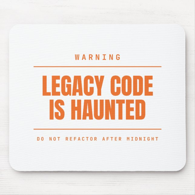 Mousepad Código Legado é Assombrado Funny Programador Desen (Frente)