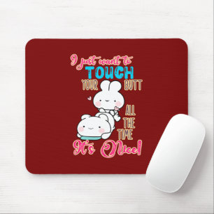 Mousepad Coelho Engraçado Fofo Eu Só Quero Tocar Na Sua Bun