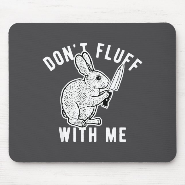 Mousepad Coelho Não Se Esfola Comigo (Frente)