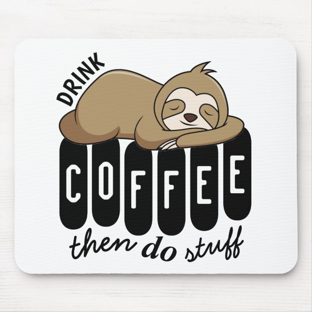 Mousepad Coffee Sleth Sloth Bonito (Frente)