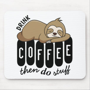 Mousepad Coffee Sloth Coffee Coce
