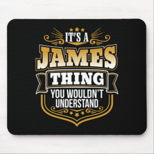 Mousepad Coisa de Homem que James Não Entenderia Engraçado