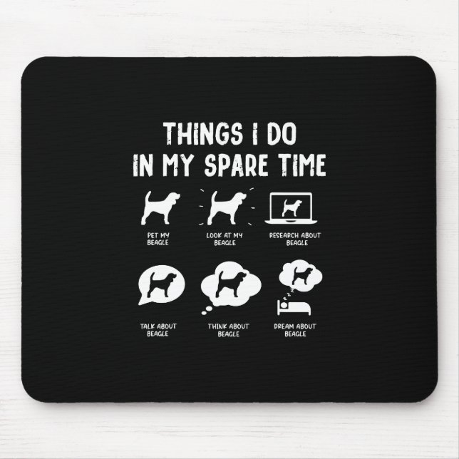 Mousepad Coisas De Beagle Poupam Tempo/ Beagle Engraçado (Frente)