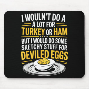 Mousepad Coisas engraçadas e suspeitas para dizer comida de