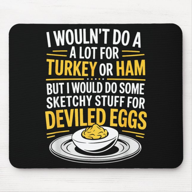 Mousepad Coisas engraçadas e suspeitas para dizer comida de (Frente)