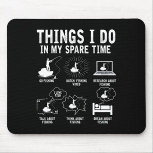 Mousepad Coisas Que Eu Faço No Meu Tempo Livre Pescar Fé En