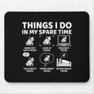 Mousepad Coisas que faço no meu tempo livre Amante de rãs e