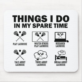 Mousepad Coisas que Faço no Meu Tempo Livre Lacrosse