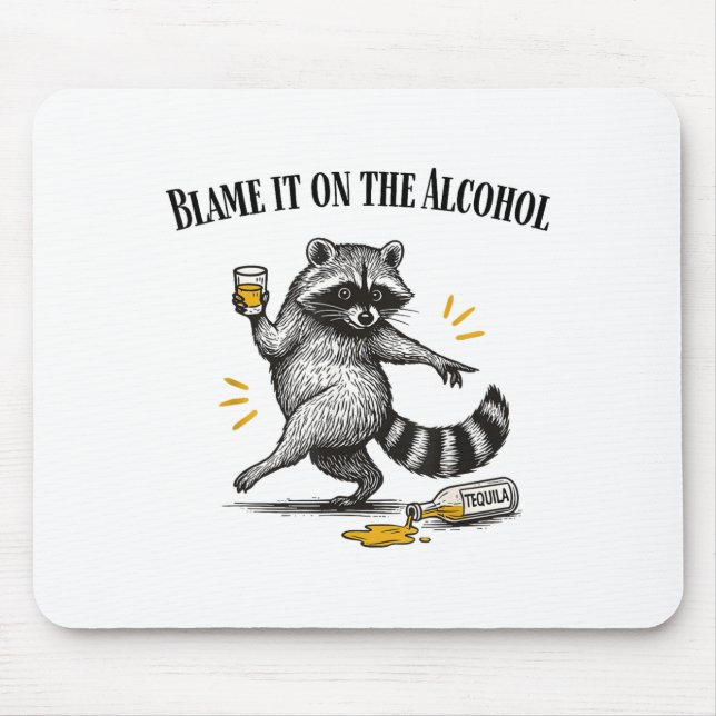 Mousepad Coloque a Culpa no Álcool Mapache Bêbado Meme Dest (Frente)
