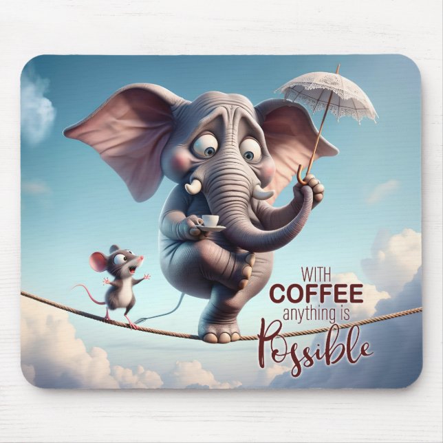 Mousepad Com café, tudo é possível (Frente)