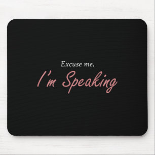 Mousepad Com Licença, Eu &#'; Estou Falando Kamala Harris