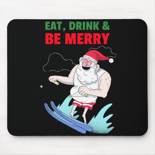 Mousepad Coma, Beba & Se Divirta Natal (Frente)