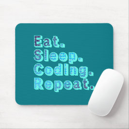 Mousepad Coma Dormir Codificação Repetir - Humor Técnico Di