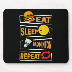 Mousepad Coma o Badminton do Sono Repetir _ Brincadeira Jog