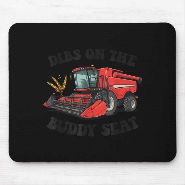 Mousepad Combine Harvester Dibs On The Buddy Seat Kids Todd (Frente)