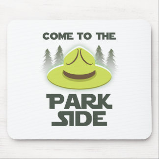 Mousepad Come To The Park Side National Park Camping Enthus
