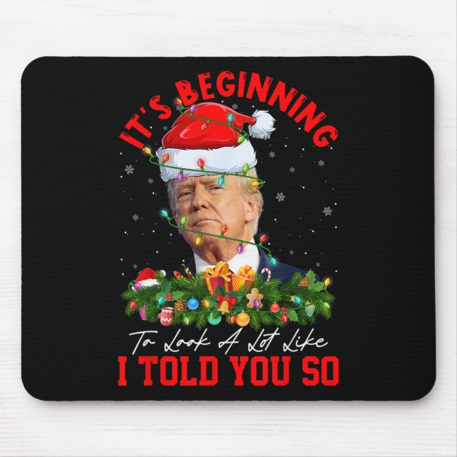 Mousepad Começando A Parecer Muito Como Eu Te Disse Tão Tru (Frente)