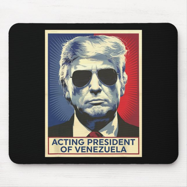 Mousepad Comédia Trump Atuando Como Presidente Da Venezuela (Frente)